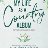 Spotlight & Giveaway: My Life as a Country Album by LJ Evans