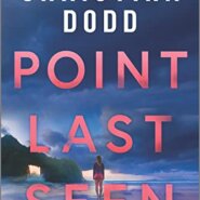 Spotlight & Giveaway: Point Last Seen by Christina Dodd