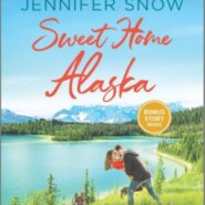 REVIEW: Sweet Home Alaska by Jennifer Snow