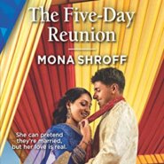 REVIEW: The Five-day Reunion by Mona Shroff