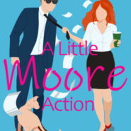 REVIEW: A Little Moore Action by Sara L. Hudson