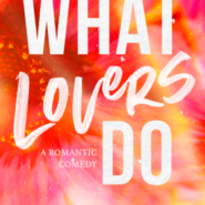 REVIEW: What Lovers Do by Jewel E. Ann