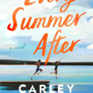REVIEW: Every Summer After by Carley Fortune