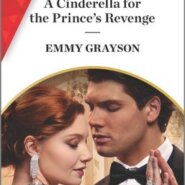 REVIEW: A Cinderella for the Prince’s Revenge by Emmy Grayson