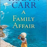 Spotlight & Giveaway: A Family Affair by Robyn Carr