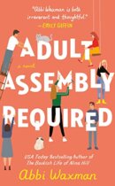 Spotlight & Giveaway: Adult Assembly Required by Abbi Waxman