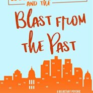 REVIEW: Riley Thorn and the Blast from the Past by Lucy Score
