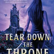 Spotlight & Giveaway: Tear Down the Throne by Jennifer Estep