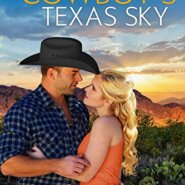 Spotlight & Giveaway: The Cowboy’s Texas Sky by E. Elizabeth Watson