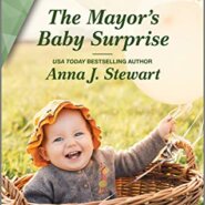 Spotlight & Giveaway: The Mayor’s Baby Surprise by Anna J Stewart
