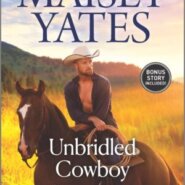 REVIEW: Unbridled Cowboy by Maisey Yates