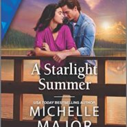 Spotlight & Giveaway: A Starlight Summer by Michelle Major