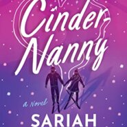 Spotlight & Giveaway: Cinder-Nanny by Sariah Wilson