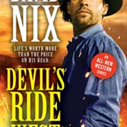 Spotlight &  Giveaway: Devil’s Ride West by David Nix