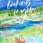 REVIEW: Looking for You by Kelly Elliott