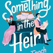Spotlight & Giveaway: Something in the Heir by Suzanne Enoch
