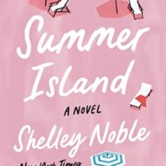 Spotlight & Giveaway: Summer Island by Shelley Noble