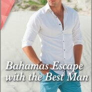 REVIEW: Bahamas Escape with the Best Man by Cara Colter
