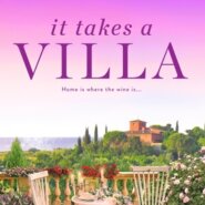 REVIEW: It Takes a Villa by Kilby Blades