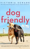 Spotlight & Giveaway: Dog Friendly by Victoria Schade