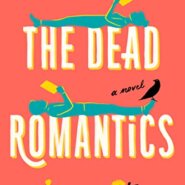 REVIEW: The Dead Romantics by Ashley Poston