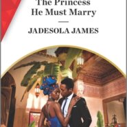 REVIEW: The Princess He Must Marry by Jadesola James