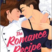 Spotlight & Giveaway: The Romance Recipe by Ruby Barrett