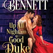 Spotlight & Giveaway: Up All Night with a Good Duke by Amy Rose Bennett