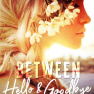 REVIEW: Between Hello and Goodbye by Emma Scott