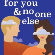 Spotlight & Giveaway: For You & No One Else by Roni Loren