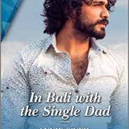REVIEW: In Bali with the Single Dad by Annie O’Neil