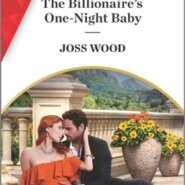 REVIEW: The Billionaire’s One-Night Baby by Joss Wood