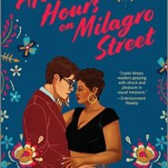 Spotlight & Giveaway: After Hours on Milagro Street by Angelina M. Lopez