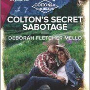 REVIEW: Colton’s Secret Sabotage by Deborah Fletcher Mello