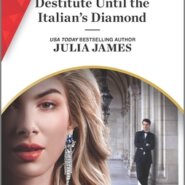 REVIEW: Destitute Until the Italian’s Diamond by Julia James