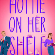 REVIEW: Hottie on Her Shelf by Christi Barth