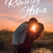 Spotlight & Giveaway: Returning Home by Kelly Elliott