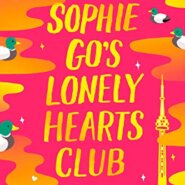 Spotlight & Giveaway: Sophie Go’s Lonely Hearts Club by Roselle Lim