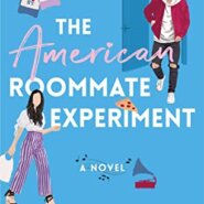 REVIEW: The American Roommate Experiment by Elena Armas