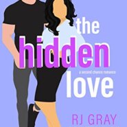 Spotlight &  Giveaway: The Hidden Love by RJ Gray