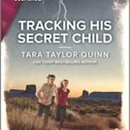 Spotlight & Giveaway: Tracking His Secret Child by Tara Taylor Quinn