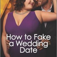 REVIEW: How to Fake a Wedding Date by Karen Booth