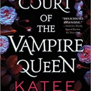 REVIEW: Court of the Vampire Queen by Katee Robert