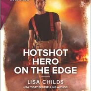 REVIEW: Hotshot Hero on the Edge by Lisa Childs