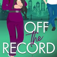 Spotlight & Giveaway: Off the Record by Annmarie Boyle