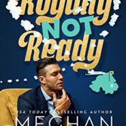 REVIEW: Royally Not Ready by Meghan Quinn