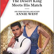 Spotlight & Giveaway: The Desert King Meets His Match by Annie West