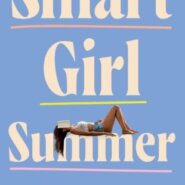 REVIEW: Smart Girl Summer by Kristin Rockaway