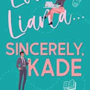 REVIEW: Love, Liana…Sincerely, Kade by Allie Doherty