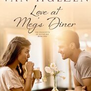 Spotlight & Giveaway: Love at Meg’s Diner by Lara Van Hulzen